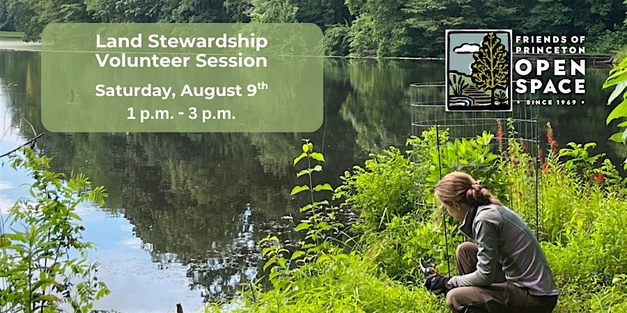 FOPOS Land Stewardship Volunteer Session // 8.9.25, 9 August | Event in Princeton | AllEvents