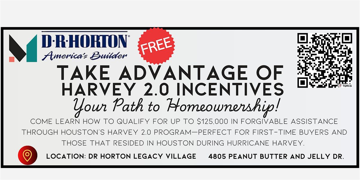Take Advantage of Harvey 2.0 Incentives- Your Path to Homeownership!, 26 August | Event in Houston | AllEvents