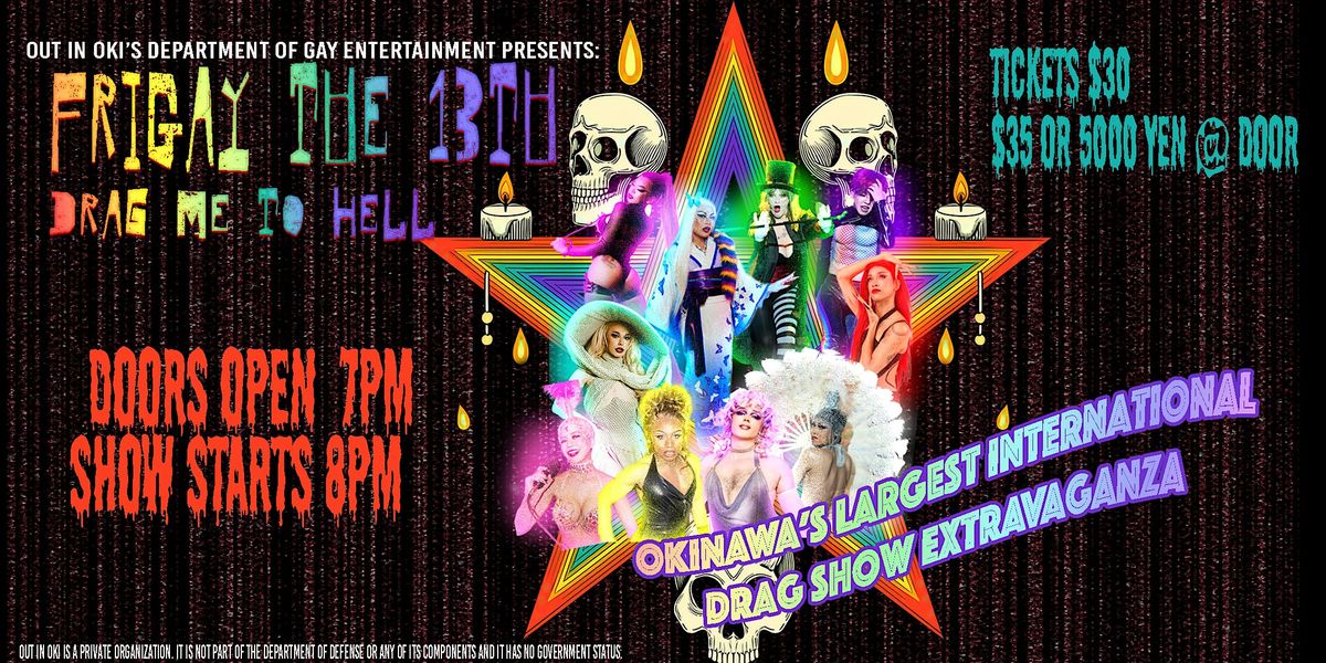 FriGAY the 13th Pride Drag Show, 13 June | Event in Okinawa | AllEvents