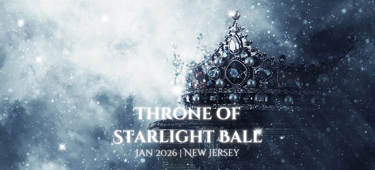 Throne of Starlight Ball, 30 January | Event in Pequannock Township | AllEvents