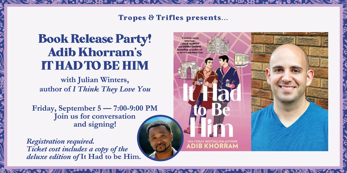 Book release! Adib Khorram's IT HAD TO BE HIM, with Julian Winters, 5 September | Event in Minneapolis | AllEvents