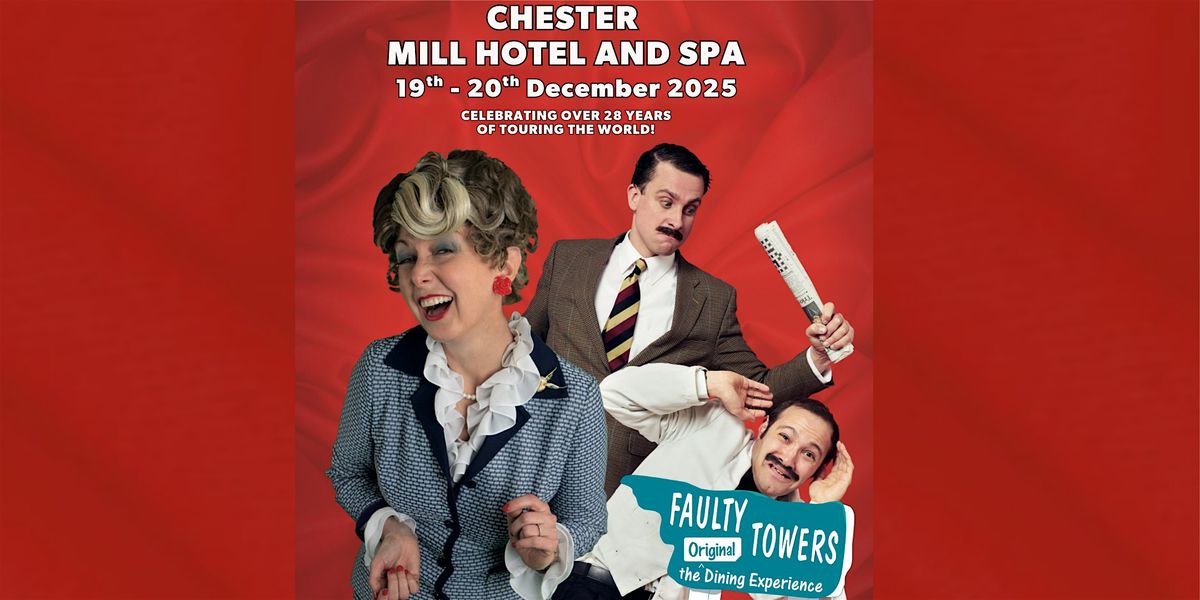 Faulty Towers the Dining Experience in Chester, 19 December | Event in Chester | AllEvents