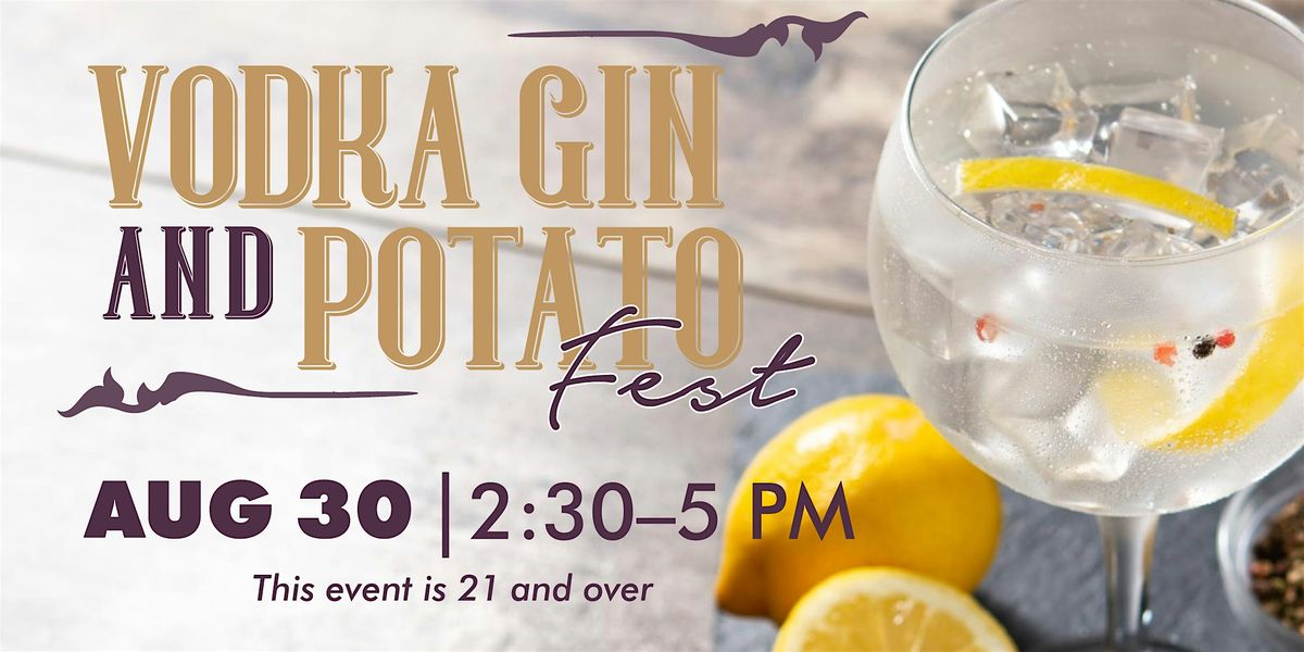2025 Vodka, Gin & Potato Fest, 30 August | Event in Batavia | AllEvents