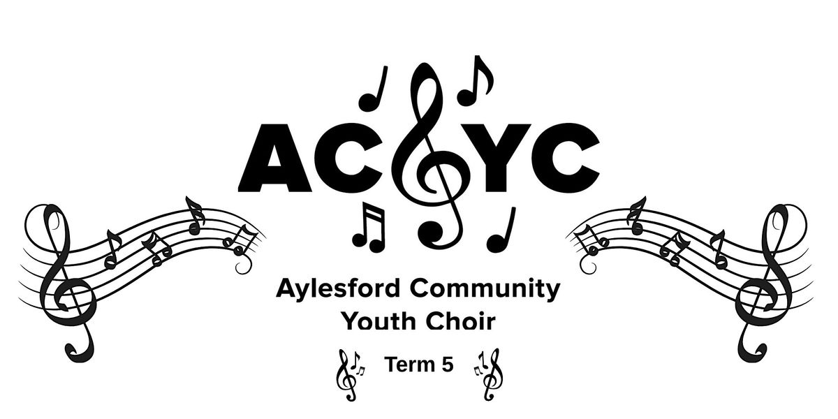 Aylesford Community Youth Choir Term 5  TERM STARTS ON 12TH APRIL, 19 May | Event in Aylesford | AllEvents