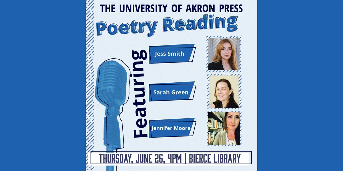 University of Akron Press Poetry Reading, 26 June | Event in Akron | AllEvents