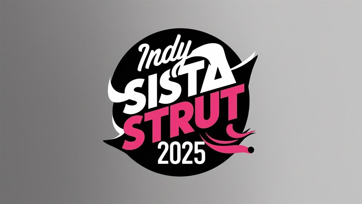 Sista Strut 2025, 18 October | Event in Indianapolis | AllEvents