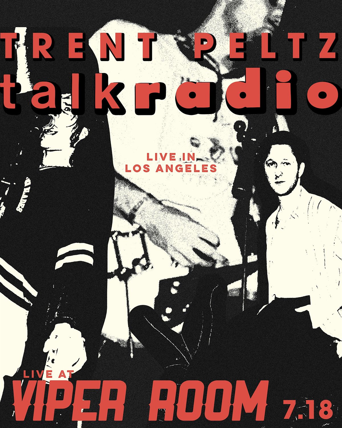 TRENT PELTZ & TALK RADIO: Live from the Viper Room, 18 July | Event in West Hollywood | AllEvents
