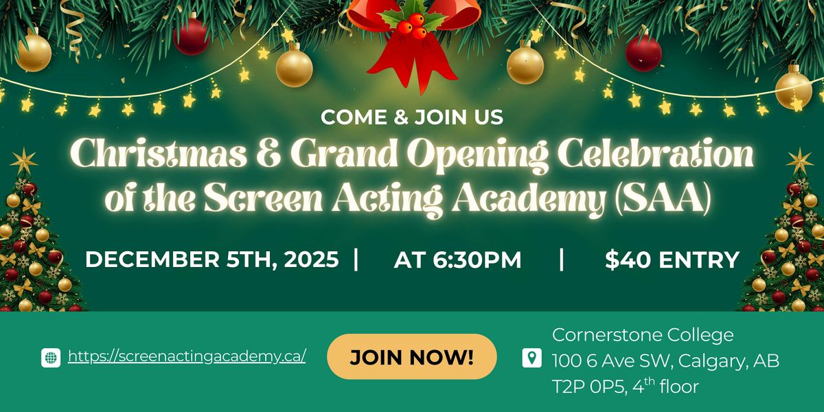 Christmas & Grand Opening Celebration of the Screen Acting Academy (SAA), 5 December | Event in Calgary