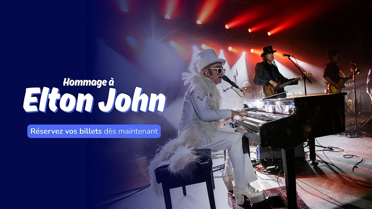 Verchères 06 juin 2026 à 19h30 - Hommage à Elton John, 6 June | Event in Verchères | AllEvents