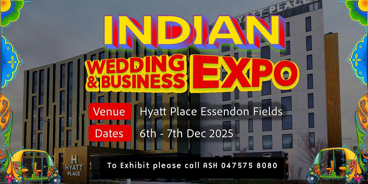 Indian Expo 2025 - Melbourne, 6 December | Event in Essendon Fields | AllEvents