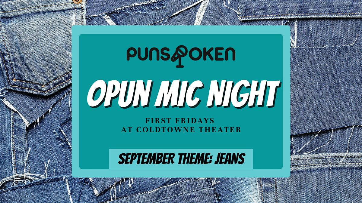 Opun Mic Night - Theme: Jeans, 5 September | Event in Austin | AllEvents
