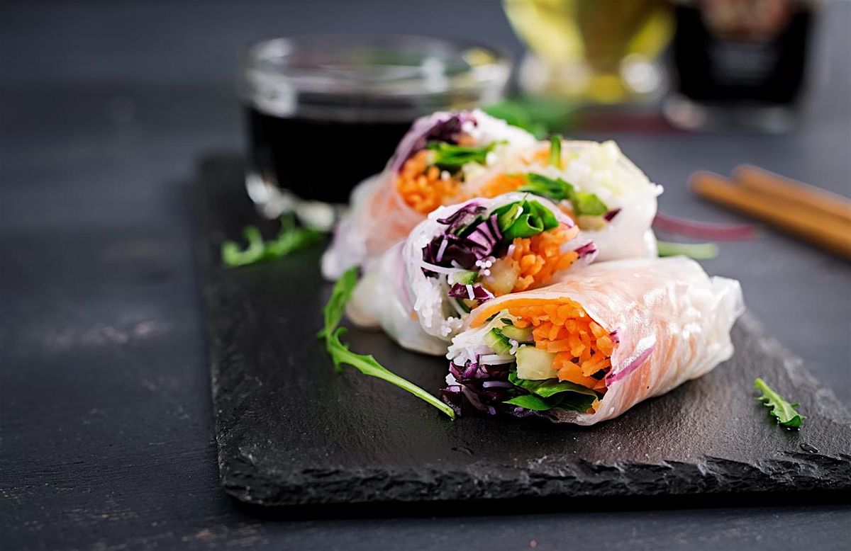 Summer Rolls: A Cool & Refreshing Summer Essential, 29 June | Event in Davis | AllEvents
