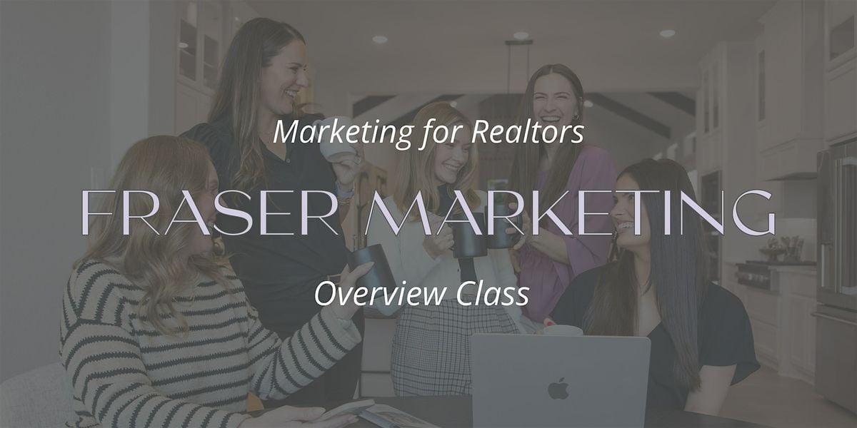 Fraser Real Estate Marketing - DFW Overview Class, 12 August | Event in Richardson | AllEvents