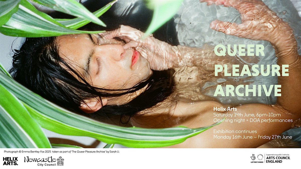 Queer Pleasure Opening Night Preview, 14 June | Event in North Shields | AllEvents