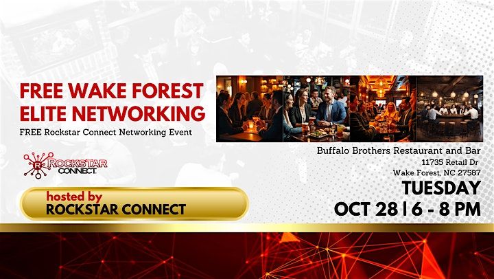 Free Wake Forest Elite Rockstar Connect Networking Event (October, NC), 28 October | Event in Wake Forest