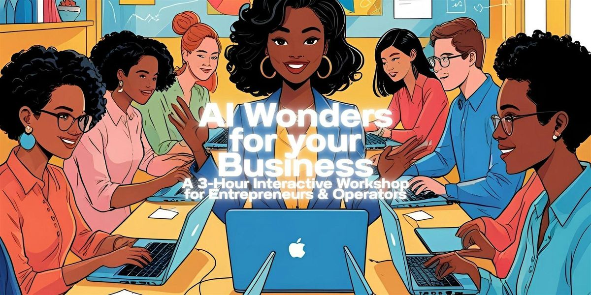 AI Wonders for Business Owners (Hands-On Workshop), 26 July | Event in Charlotte | AllEvents
