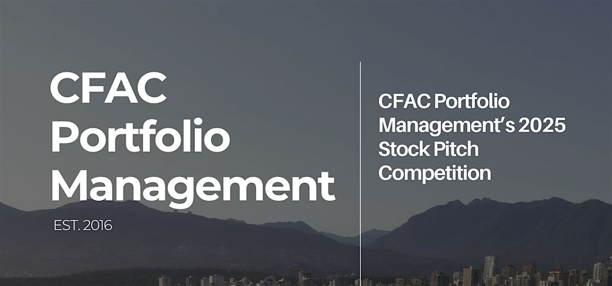 CFAC Portfolio Management - Canadian Undergraduate  Stock Pitch Competition, 28 September | Event in Vancouver