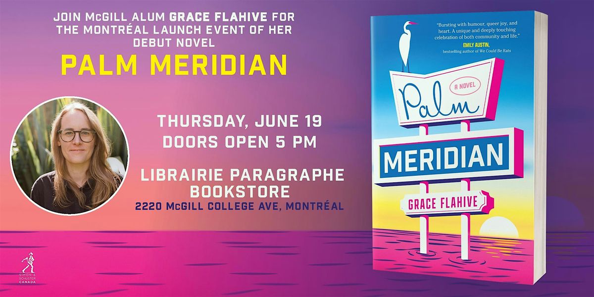 PRIDE Montréal Book Launch: PALM MERIDIAN by debut author Grace Flahive, 19 June | Event in Montréal | AllEvents