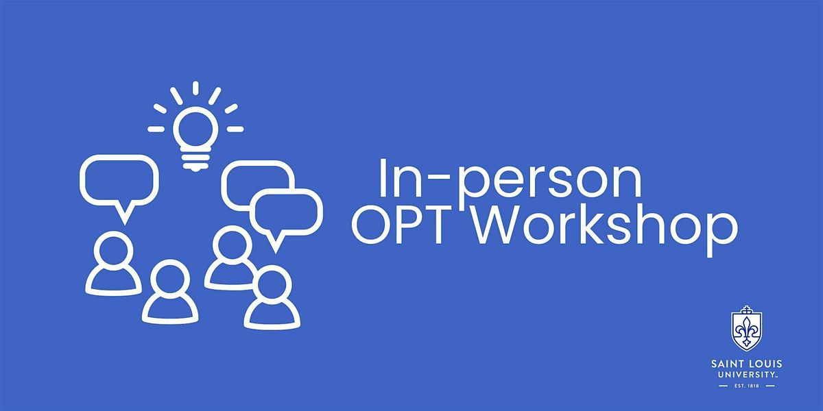 OPT Workshop for Summer 2025 Graduates, 22 May | Event in St. Louis | AllEvents