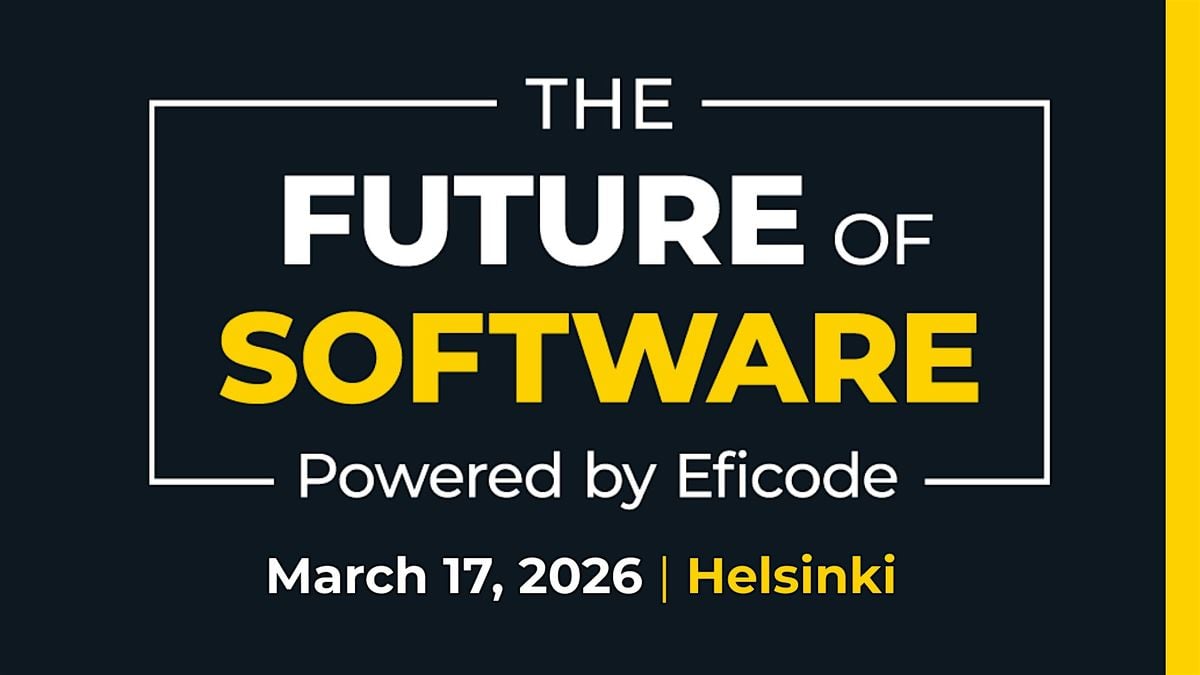 The Future of Software - Helsinki 2026, 17 March | Event in Helsinki | AllEvents