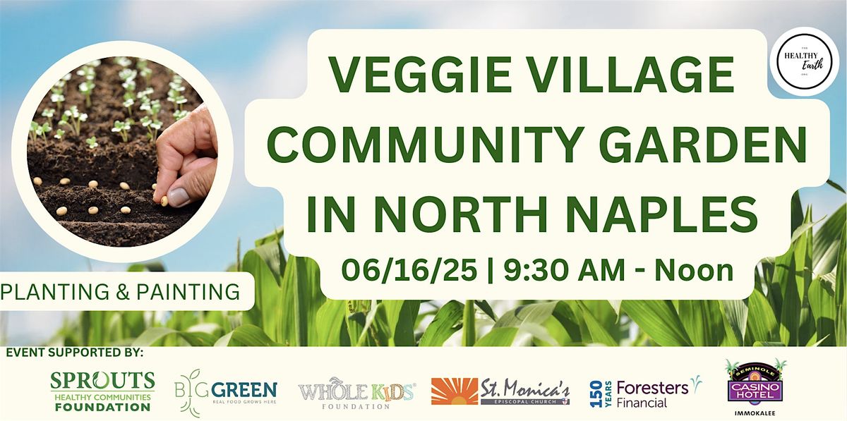 Veggie Village Community Garden, 16 June | Event in Naples | AllEvents