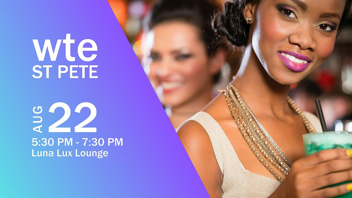Women in Tech & Entrepreneurship - St Pete Chapter August Meet Up, 28 August | Event in St. Petersburg