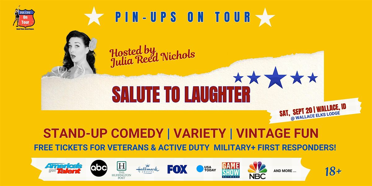 Pin-Ups on Tour: Salute To Laughter (Wallace, ID ), 20 September | Event in Wallace | AllEvents