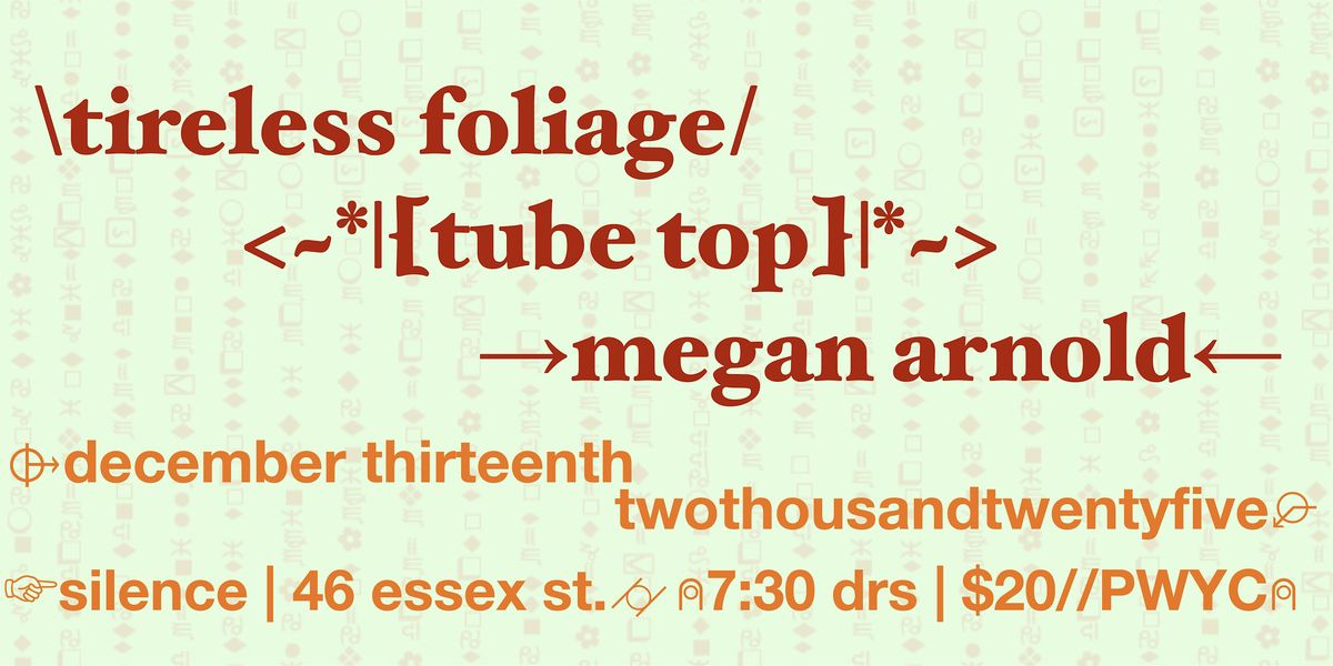 Silence Presents: Tireless Foliage, Tube Top, & Megan Arnold, 13 December | Event in Guelph | AllEvents