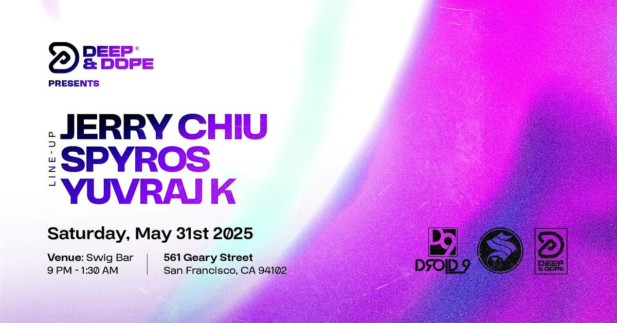 Deep & Dope Presents Spyros | Event in San Francisco | AllEvents