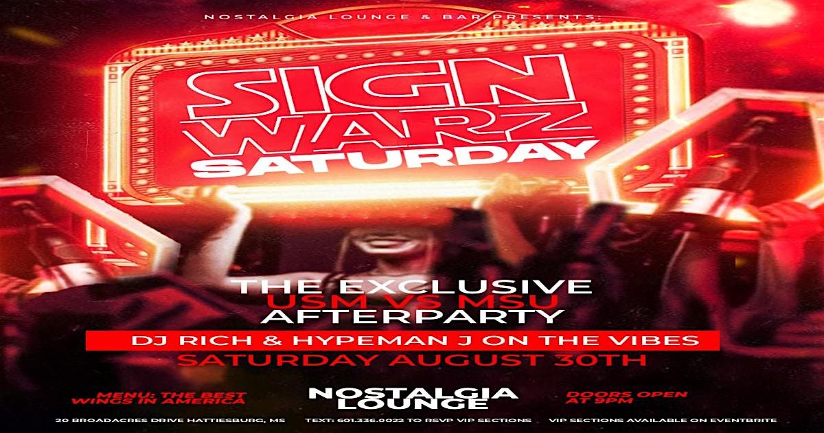SIGN WARZ “The Exclusive USM vs MSU Afterparty”, 30 August | Event in Hattiesburg | AllEvents