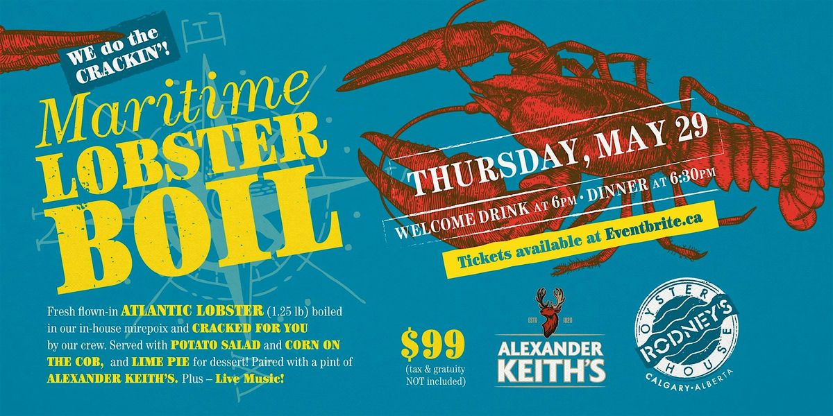 Alexander Keith's Lobster Boil 2025, 29 May | Event in Calgary | AllEvents