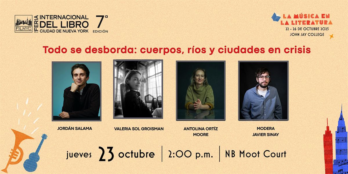Todo se desborda: cuerpos, ríos y ciudades en crisis, 23 October | Event in New York | AllEvents