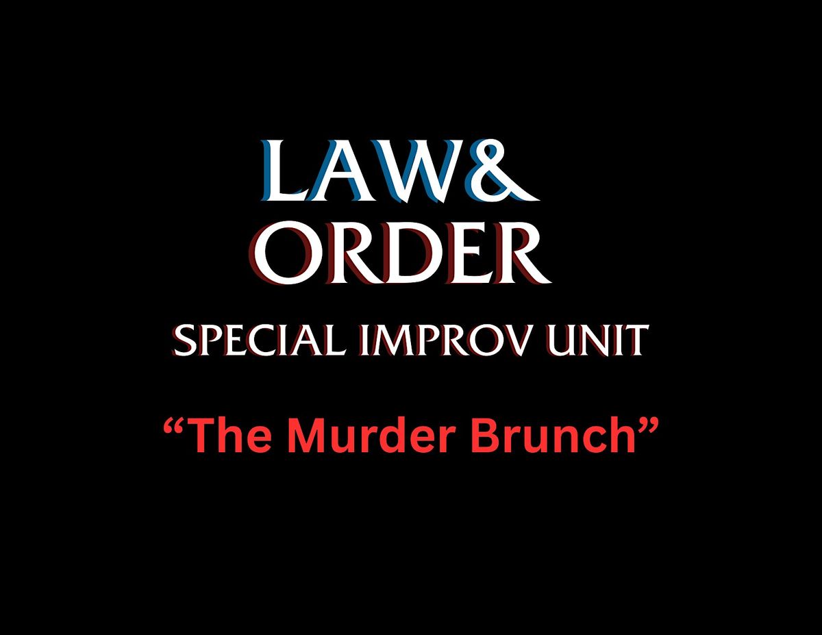 M**der BRUNCH -- A Law & Order SIU Special Episode, 12 October | Event in Baltimore | AllEvents