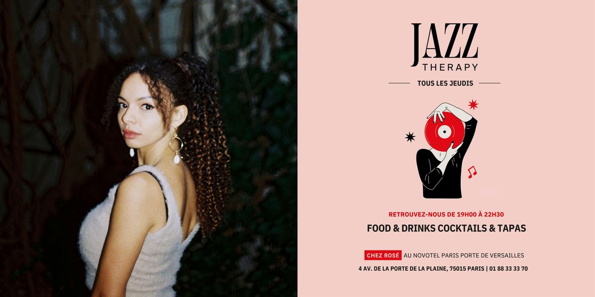 JAZZ THERAPY @RESTAURANT ROSE - NOVOTEL PARIS PORTE DE VERSAILLES, 8 May | Event in Paris | AllEvents