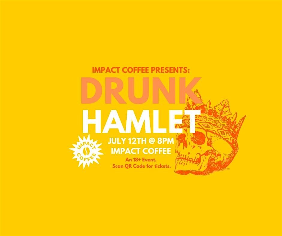 Drunk Hamlet, 12 July | Event in Decorah | AllEvents