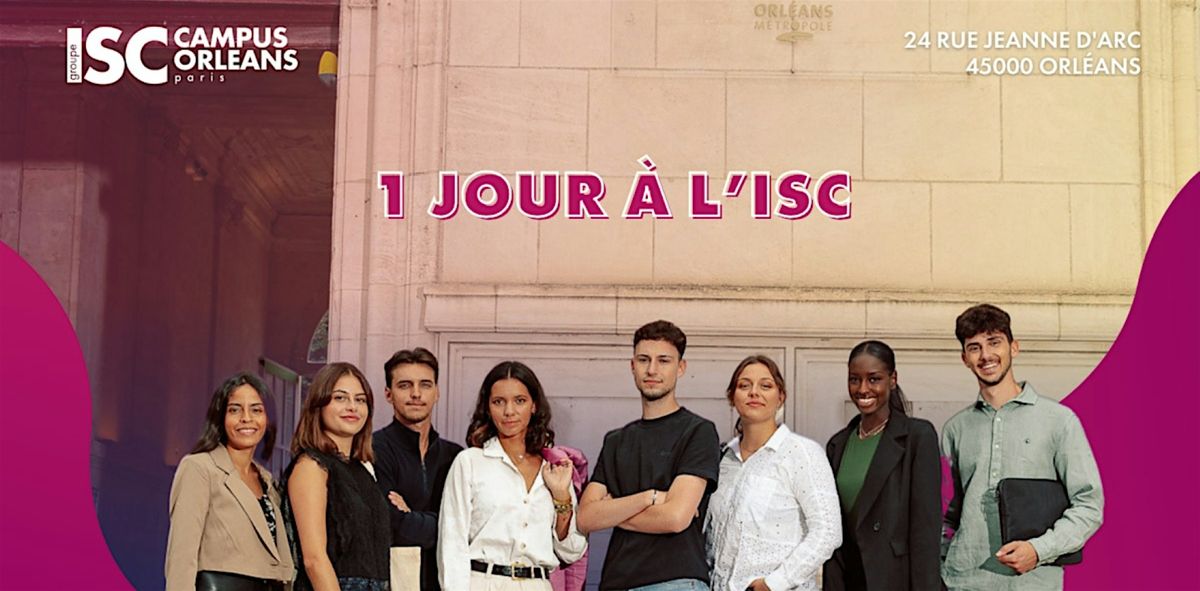 1 jour à l'ISC - Edition 2025-2026 | Event in Orléans | AllEvents