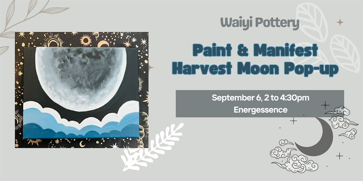 Paint & Manifest: Harvest Moon Pop-up, 6 September | Event in Raleigh | AllEvents