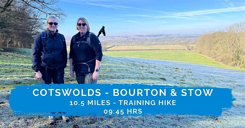 TRAINING HIKE - COTSWOLDS  CHALLENGE - BOURTON & STOW  | 10.5 MILES, 1 March | Event in Bourton-on-the-Water