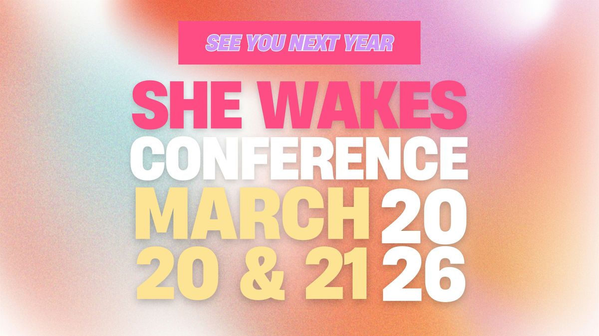 She Wakes 2026, 20 March | Event in Columbia | AllEvents