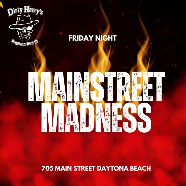 Mainstreet Madness, Dirty Harry's, Daytona Beach, January 19 2024