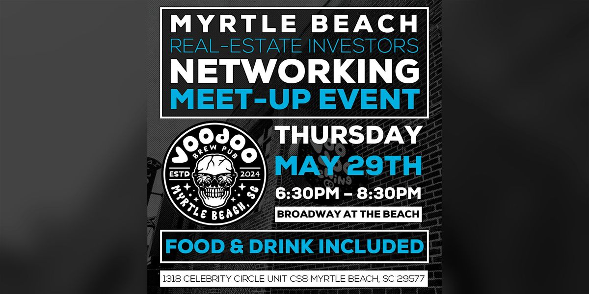 Real Estate Investors Networking @ Voodoo Brewing, 29 May | Event in Myrtle Beach | AllEvents