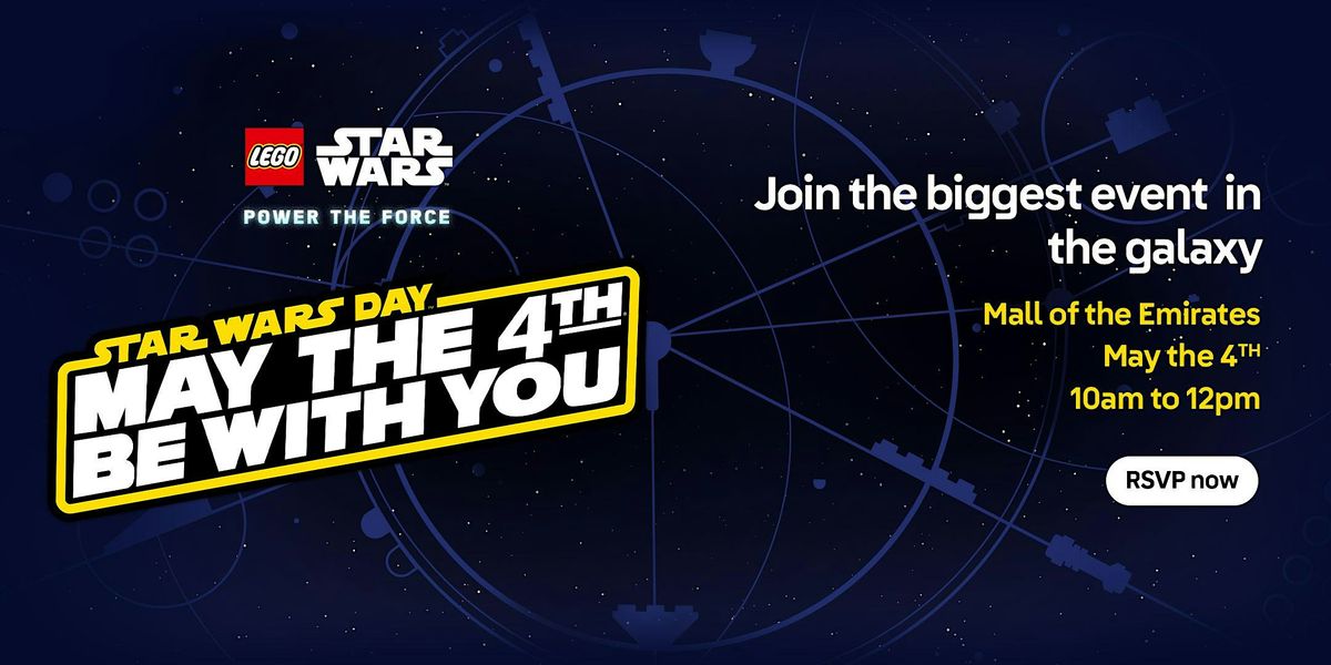 May the 4th Event - UAE | Event in Dubai | AllEvents
