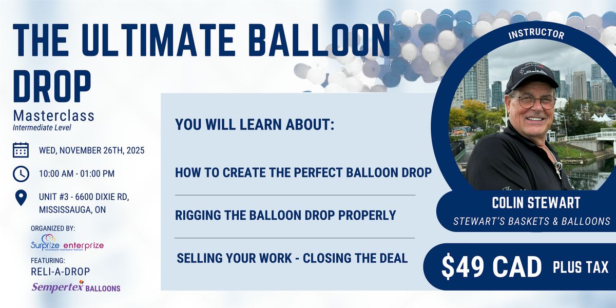 The Ultimate Balloon Drop with Colin Stewart, 26 November | Event in Mississauga | AllEvents