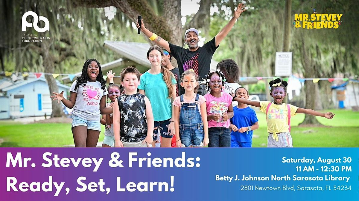 Mr. Stevey & Friends: Ready, Set, Learn, 30 August | Event in Sarasota | AllEvents