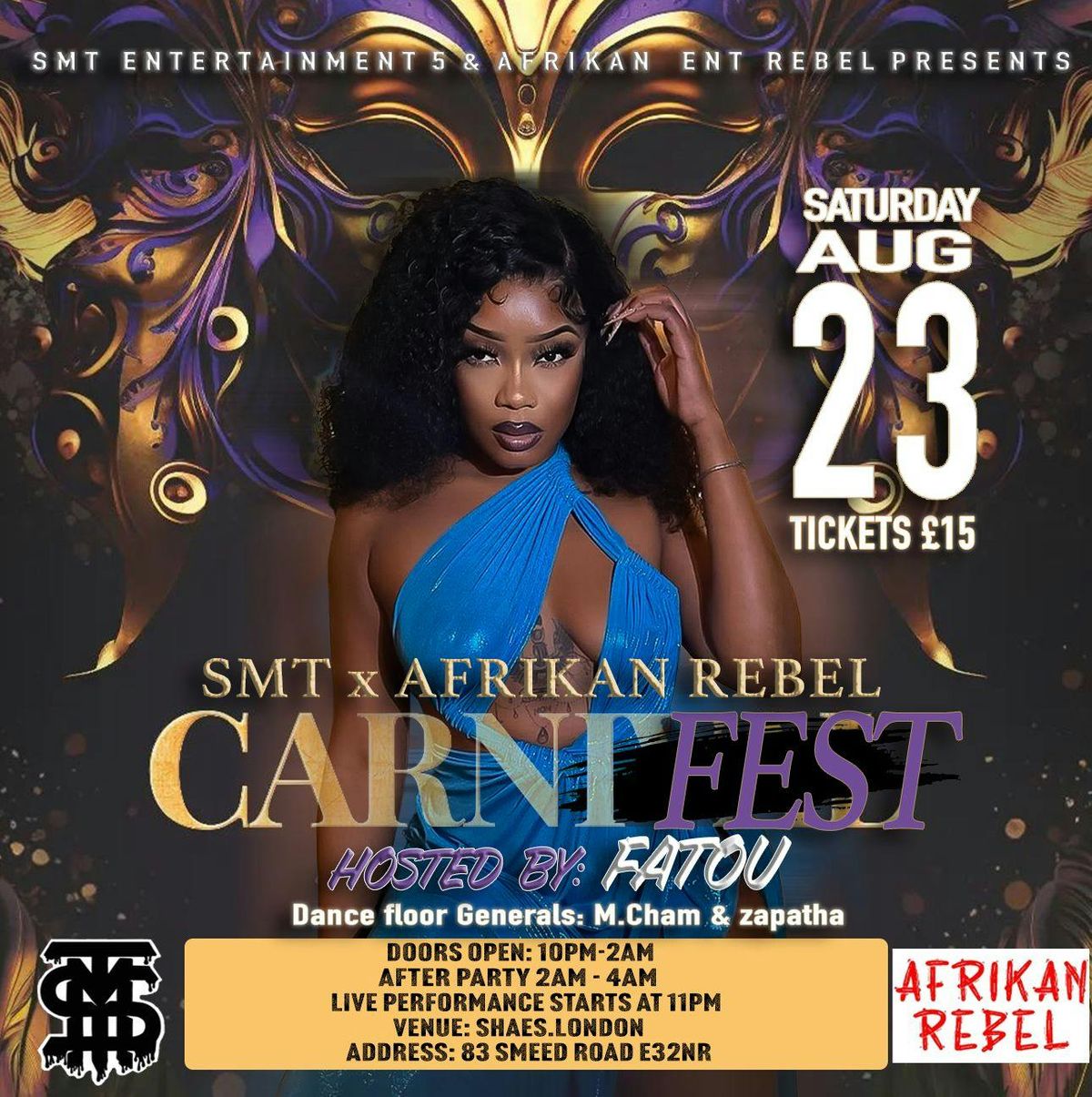 SMT X AFRIKAN REBEL CARNI FEST, 23 August | Event in Leytonstone | AllEvents