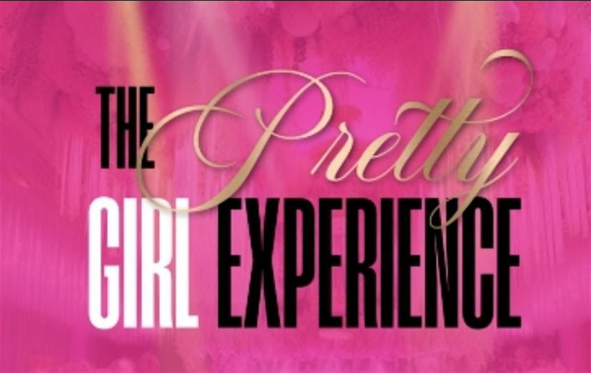 THE  2025 PRETTY GIRL EXPERIENCE, 2 August | Event in College Park | AllEvents