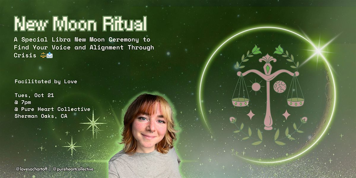 Libra New Moon Ceremony: Find Your Voice and Alignment Through Crisis, 21 October | Event in Los Angeles | AllEvents