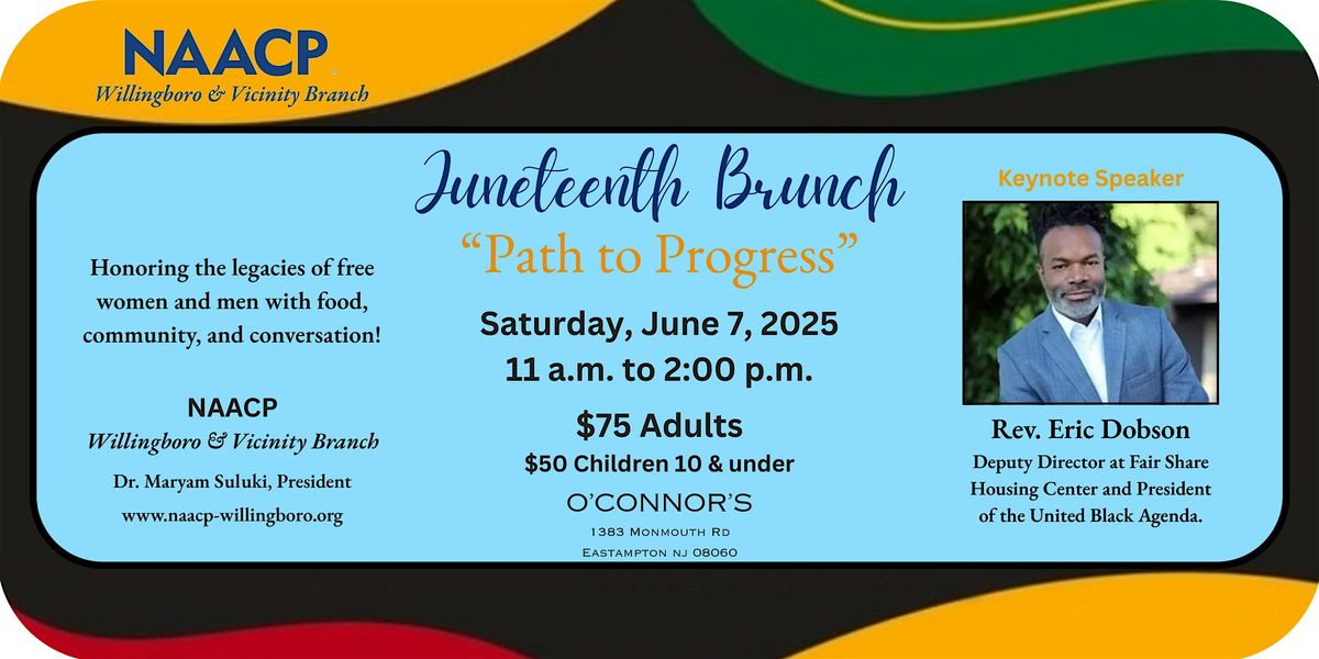 NAACP Willingboro & Vicinity Juneteenth Brunch, 7 June | Event in Eastampton Township | AllEvents