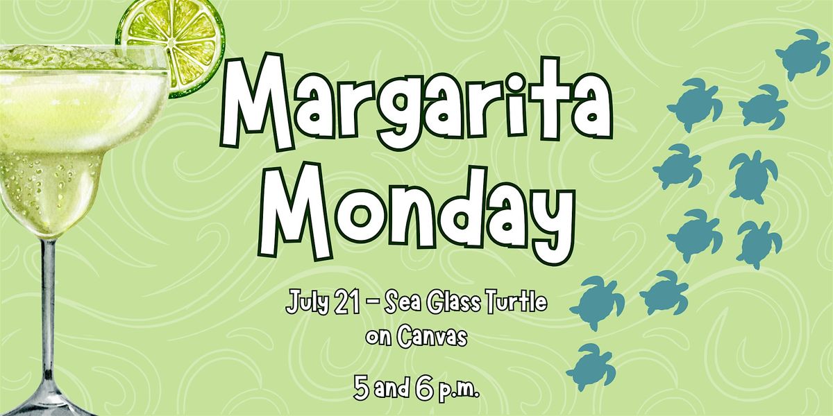 Margarita Monday: Sea Glass Turtle on Canvas, 21 July | Event in Port Huron | AllEvents