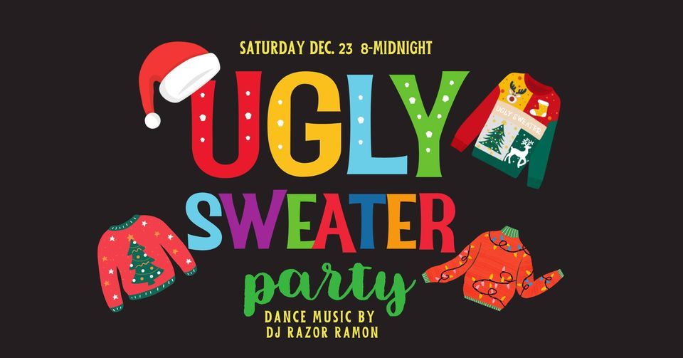 Holiday Ugly Sweater Party , Saginaw Old Town Junction, December 23